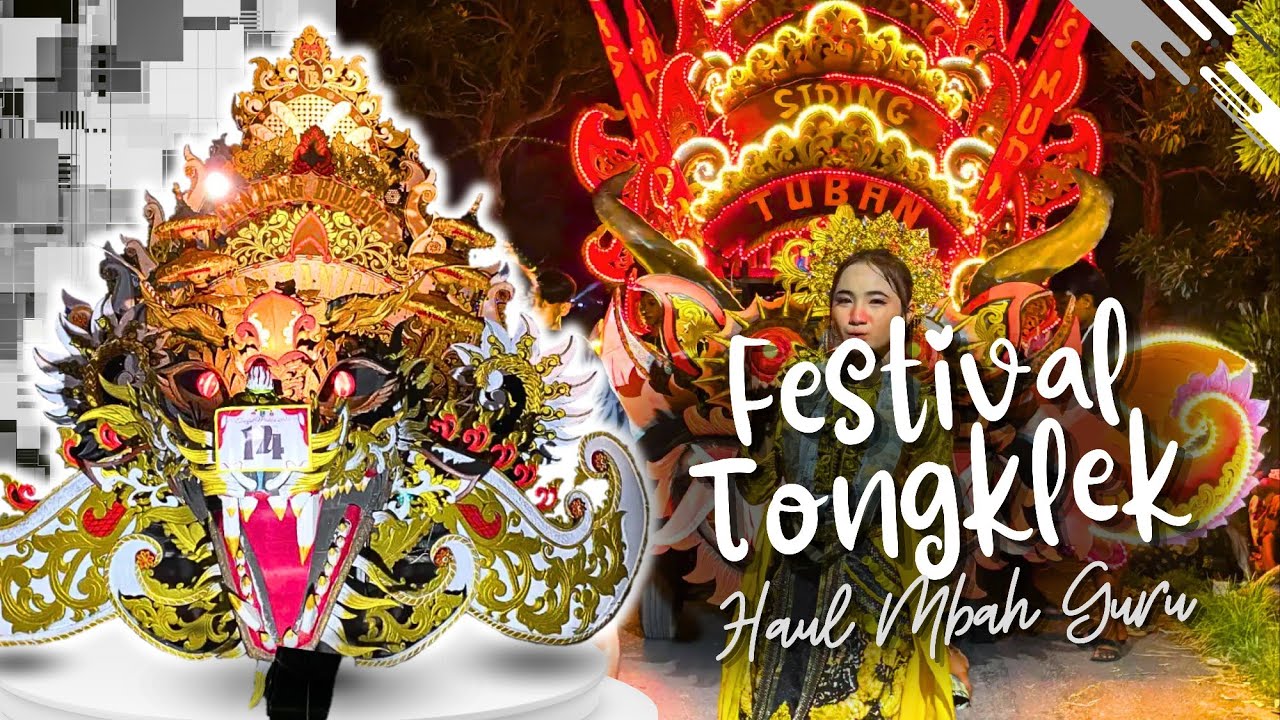 [FULL] Festival Tongklek Memperingati Haul Mbah Guru Ke-64 Kec. Bancar Kabupaten Tuban Tahun 2025