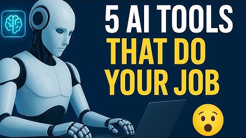 5 AI TOOLS THAT DO YOUR JOB