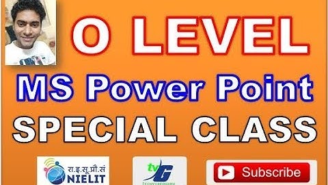 O LEVEL  IT TOOLS MS POWER POINT SPECIAL CLASS IN HINDI FULL EXPLAIN WITH PRACTICAL PART 1 CLASS #15