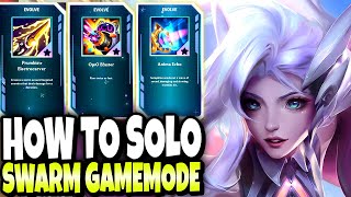 New Swarm Gamemode ~ How to SOLO ANY MAP EASILY 🔥 | New Swarm Pve League of Legends