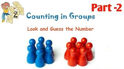 Ncert class 2 maths|Ch.2 counting in groups|part2