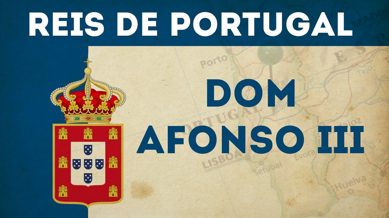 Dom Afonso III, o Bolonhês - Quinto Rei de Portugal