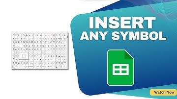 How to Insert Any Symbol in Google Sheets