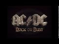 AC/DC - Rock The Blues Away { Rock or Bust }