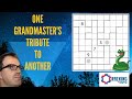 One Grandmaster's Tribute To Another