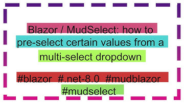 Blazor / MudSelect: how to pre-select certain values from a multi-select dropdown