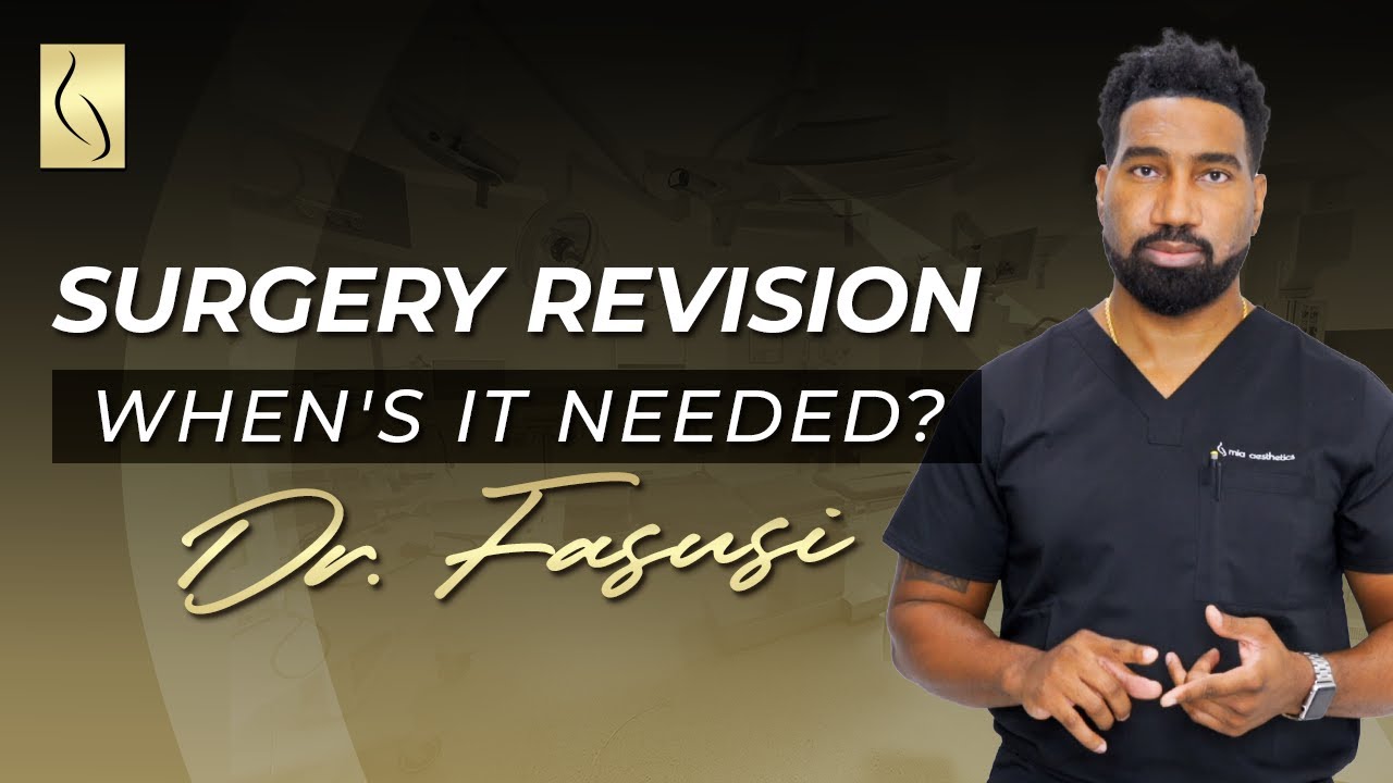 How Do You Know If You Need A Plastic Surgery Revision By Dr Fasusi At Mia Aesthetics Youtube