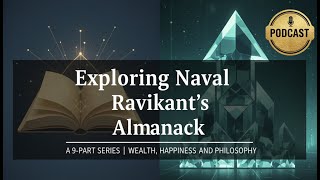 Exploring Naval Ravikant's Almanack