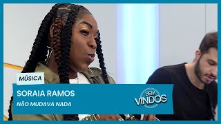 Soraia Ramos - Não mudava nada | Bem-Vindos | RTP África