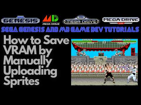 How to Save VRAM by Manually Uploading Sprites: Sega Mega Drive/Genesis Beginner Game Dev Tutorials
