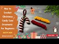 🎄How to Crochet Christmas Candy Cane Ornaments🍬| For Beginners🥰Sell & gift🎁 #diy