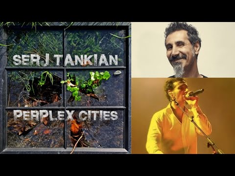 Serj Tankian (SYSTEM OF A DOWN) new EP "Perplex Cities" details released!