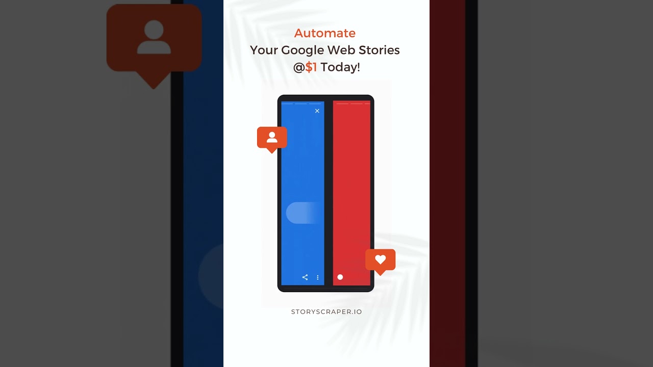 Google Web Stories Automation tool @$1 Only!  | STORYSCRAPER.IO 