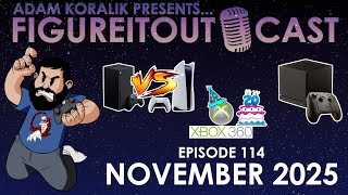 FigureItOutcast - November 2025! - Adam Koralik