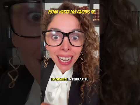 Estar hasta las cachas
