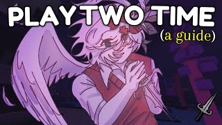 How to ACTUALLY Play Two Time! | A Forsaken Guide