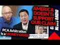 U.S. Doesn't Support our Claim; PCA Arbitration Money Grab - Power Thinks Ep. 11 with Ka Mentong