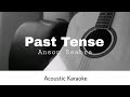 Anson Seabra - Past Tense (Acoustic Karaoke)