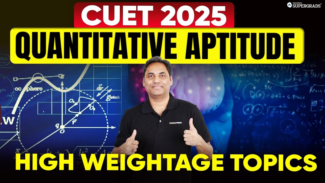 CUET 2025 Quantitative Aptitude High Weightage Topics 🎯| Most Important ...