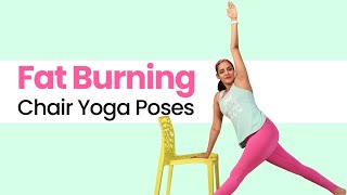 Fat Burning Chair Yoga Poses | Weight Loss Yoga