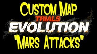Trials Evolution Mars Attacks - Custom Map - Teamheadkick