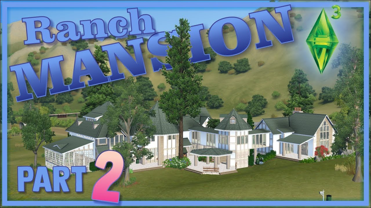 Sims 3 Multi-Lot Ranch Build Part 2 | Long-Format | No Commentary