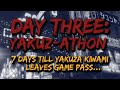 I REFUSE to Give Up On This... | YAKUZ-ATHON: DAY THREE!