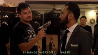 ABANG LONG FADIL 2 - SCENE AKSI PANAS [HD] DI PAWAGAM 24 OGOS 2017