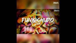 FUNK CHUPO by @ZXK  #5wolfs #music #phonk #funk #funkopop #lyrics