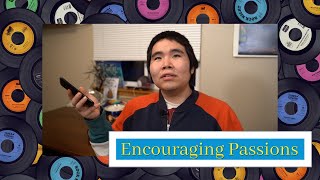 Encouraging Our Clients Passions