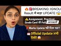 🚨BREAKING NEWS :✅IGNOU Result 2025: Assignment Marks नहीं दिख रहे? 😱 ये रही असली वजह!