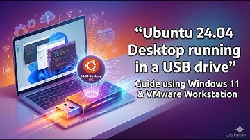 Install Ubuntu 24.04 on a USB Stick Using Windows 11 (Full Portable System)