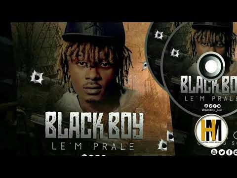 Black boy "lèm prale"
