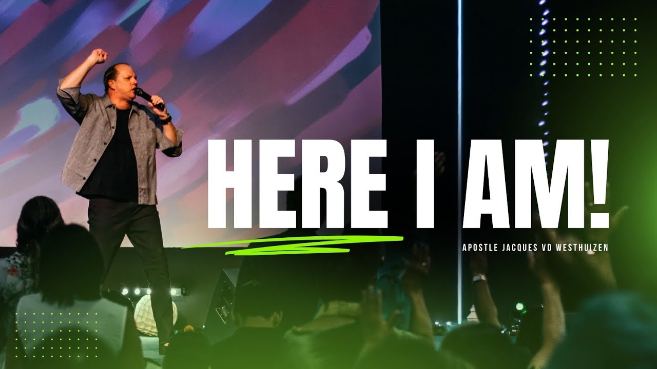 HERE I AM! | AP Jacques vd Westhuizen