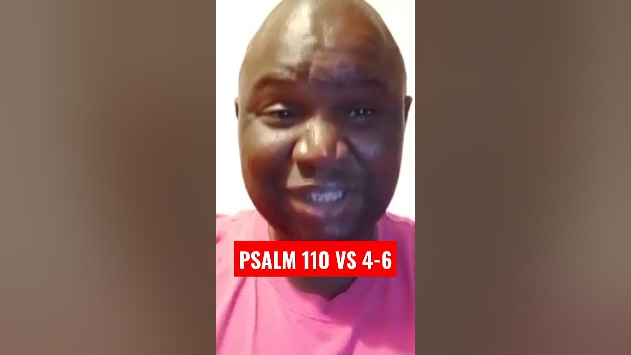 psalm-110-vs-4-6-bishopdesmondosazuwaamasihohu-psalms-bookofpsalms
