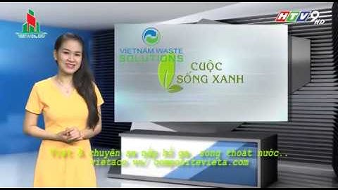Song thoát nước ngăn mùi Việt Á - giải pháp mới cho đô thị