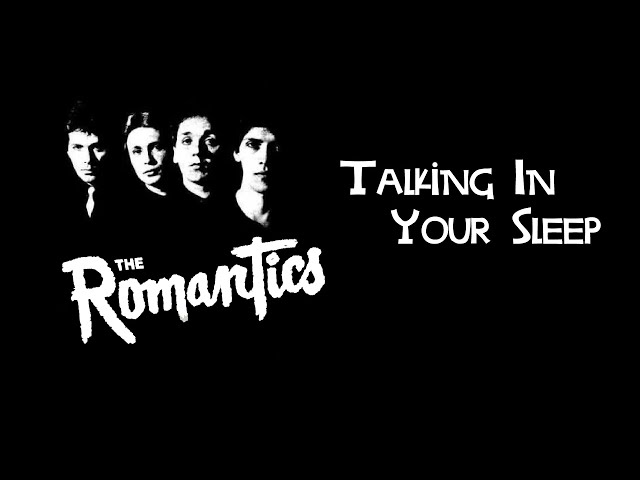 The Romantics - Talking In Your Sleep (1983) - YouTube