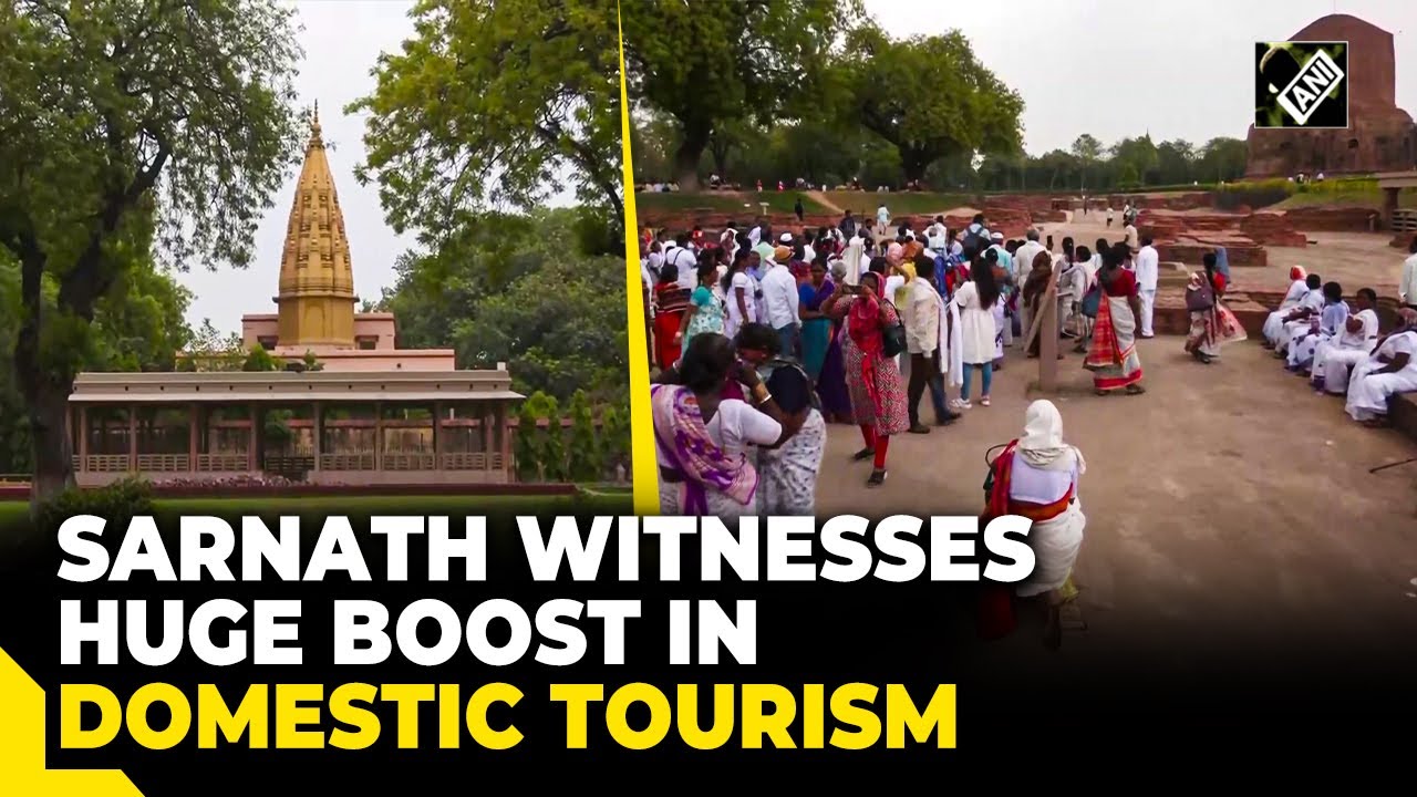Varanasi’s Buddhist pilgrimage site Sarnath sees huge boost in domestic tourism