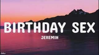 Jeremih - Birthday Sex (Lyrics)