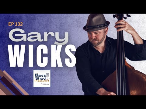 EP 132 - Gary Wicks (The Manhattan Transfer, Stevie Wonder, Take 6, John Williams)