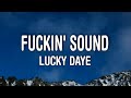 Lucky Daye Fuckin Sound Lyrics mp3