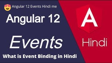 Angular Tutorial 12 Event Binding || Angular 12 Hindi tutorial event in angular || coding creator