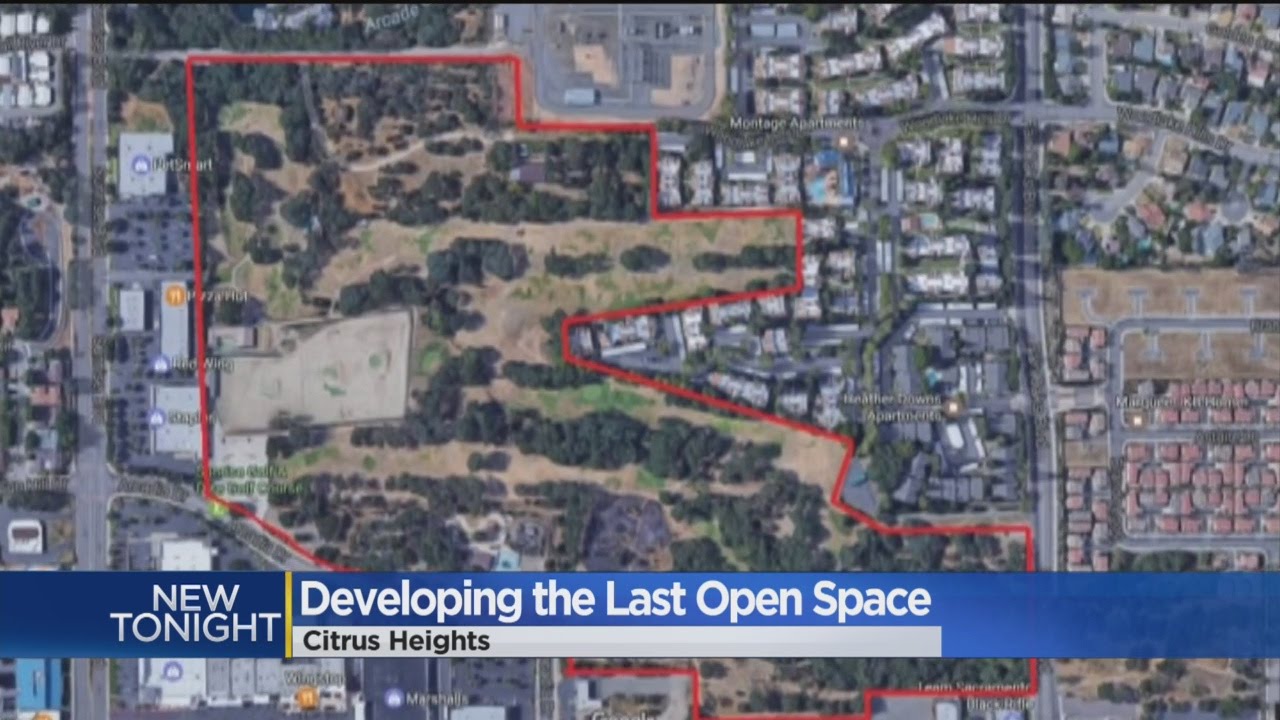 Citrus Heights Development Would Remove Last Piece Of Open Space In City
