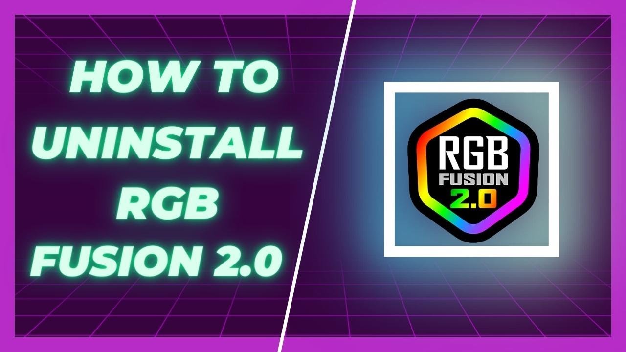 How to uninstall rgb fusion from pc rgb fusion 2 0 youtube