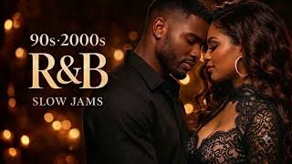 90s • 2000s R&B Love Songs ❤️ Smooth Slow Jams for Late Night Romance & Cozy Vibes