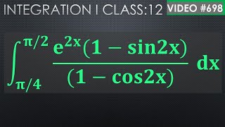 Integration Π4 To Π2 E2X 1- Sin2X1- Cos2X Dx I Cl 12