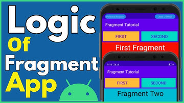 Fragment App Logic - Fragment Tutorial in Android #5