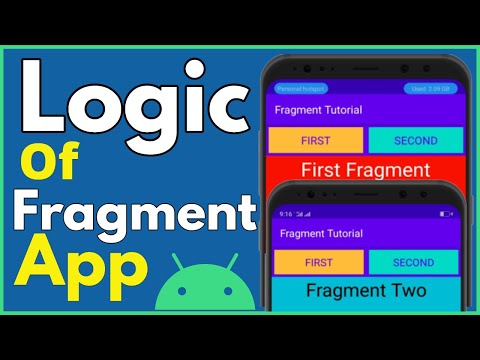Fragment App Logic - Fragment Tutorial in Android #5