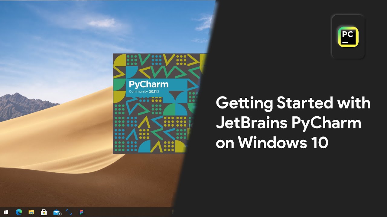 Getting Started with JetBrains PyCharm on Windows 10 - YouTube