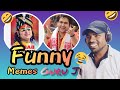 Funny Memes🤣🤣(Pookie Maharaj Part 2)🤣🤣